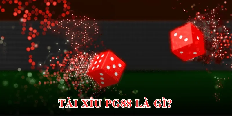 Tài Xỉu PG88 mở ra không gian trực tuyến siêu đỉnh cao